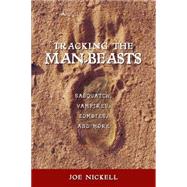 Tracking the Man-Beasts,9781616144159 Tracking the Man-Beasts,9781616144159