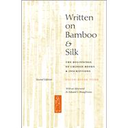 Written on Bamboo and Silk : The Beginnings of Chinese Books and Inscriptions,9780226814162 Written on Bamboo and Silk : The Beginnings of Chinese Books and Inscriptions,9780226814162