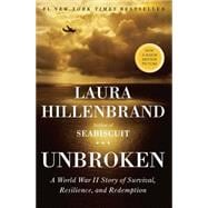 Unbroken : A World War II Story of Survival, Resilience, and Redemption,9781400064168 Unbroken : A World War II Story of Survival, Resilience, and Redemption,9781400064168