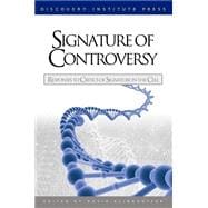 Signature of Controversy : Responses to Critics of Signature..., 9780979014185
