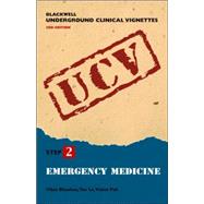 Blackwell Underground Clinical Vignettes: Emergency Medicine, 9781405104197