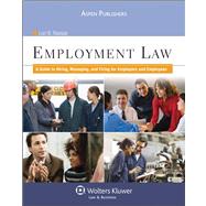 Employment Law: A Guide to Hire, Managing, and Firing for Employers and Employees,9780735584211 Employment Law: A Guide to Hire, Managing, and Firing for Employers and Employees,9780735584211