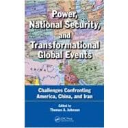 Power, National Security, and Transformational Global Events..., 9781439884225