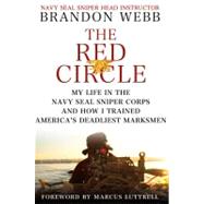 The Red Circle My Life in the Navy SEAL Sniper Corps and How..., 9780312604226