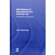 Self-Defence in International and Criminal Law : The Doctrin..., 9780415594226