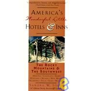 America's Favorite Inns, B&B's and Small Hotels : The Rocky ..., 9780312134235