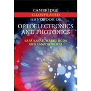 Cambridge Illustrated Handbook of Optoelectronics and Photon..., 9781107404236