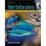 Vertebrates : Comparative Anatomy, Function, Evolution, 9780073524238