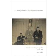 I Listen to the Wind that Obliterates My Traces : Music in V..., 9780981734248