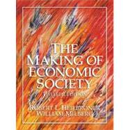 The Making of Economic Society,9780131704251 The Making of Economic Society,9780131704251
