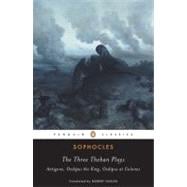 The Three Theban Plays Antigone; Oedipus the King; Oedipus a..., 9780140444254