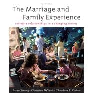 The Marriage and Family Experience: Intimate Relationships in a Changing Society,9780534624255 The Marriage and Family Experience: Intimate Relationships in a Changing Society,9780534624255