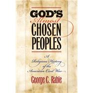 God's Almost Chosen Peoples : A Religious History of the Ame..., 9780807834268