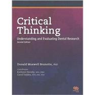 Critical Thinking : Understanding and Evaluating Dental Rese..., 9780867154269