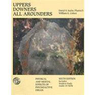 Uppers, Downers, All Arounders: Physical and Mental Effects of Psychoactive Drugs,9780926544284 Uppers, Downers, All Arounders: Physical and Mental Effects of Psychoactive Drugs,9780926544284