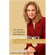 Extraordinary Circumstances : The Journey of a Corporate Whi..., 9780470124291