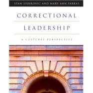 Correctional Leadership : A Cultural Perspective,9780534574291 Correctional Leadership : A Cultural Perspective,9780534574291