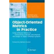 Object-Oriented Metrics in Practice : Using Software Metrics..., 9783540244295