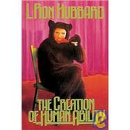 The Creation of Human Ability: A Handbook for Scientologists, 9780884044307