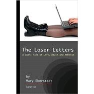 The Loser Letters: A Comic Tale of Life, Death, and Atheism, 9781586174316
