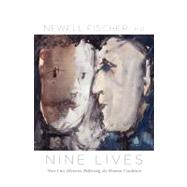 Nine Lives : Nine Case Histories Reflecting the Human Condit..., 9780533164318