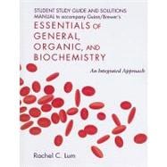 Student Study Guide/Solutions Manual for Essentials of General, Organic, and Biochemistry,9781429224321 Student Study Guide/Solutions Manual for Essentials of General, Organic, and Biochemistry,9781429224321