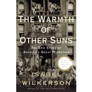 Warmth of Other Suns : The Epic Story of America's Great Mig..., 9780679444329