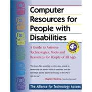 Computer Resources for People with Disabilities A Guide to A..., 9780897934343