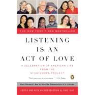 Listening Is an Act of Love : A Celebration of American Life from the StoryCorps Project,9780143114345 Listening Is an Act of Love : A Celebration of American Life from the StoryCorps Project,9780143114345