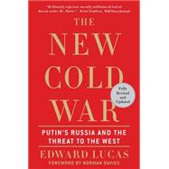 The New Cold War: Putin's Russia and the Threat to the West, 9780230614345