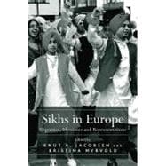 Sikhs in Europe: Migration, Identities and Representations, 9781409424345