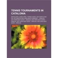 Tennis Tournaments in Cataloni : Barcelona Ladies Open, Ciut..., 9781156014349