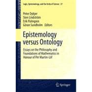Epistemology versus Ontology : Essays on the Philosophy and ..., 9789400744349