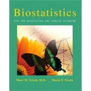 Biostatistics for the Biological and Health Sciences with St..., 9780321194367