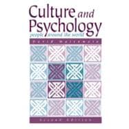 Culture and Psychology : People Around the World,9780534354367 Culture and Psychology : People Around the World,9780534354367