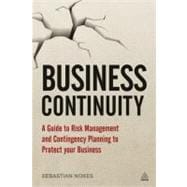 Business Continuity : A Guide to Risk Management and Conting..., 9780749464370