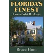 Florida's Finest Inns and Bed and Breakfasts,9781561644377 Florida's Finest Inns and Bed and Breakfasts,9781561644377