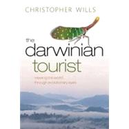 The Darwinian Tourist; Viewing the World Through Evolutionar..., 9780199584383