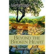 Beyond the Broken Heart Daily Devotions: A Journey Through G..., 9781426744389