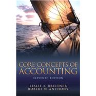 Core Concepts of Accounting,9780132744393 Core Concepts of Accounting,9780132744393