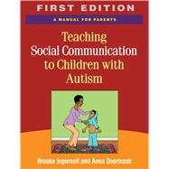 Teaching Social Communication to Children with Autism : A Ma..., 9781606234402
