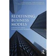 Redefining Business Models : Strategies for a Financialized ..., 9780415674409