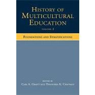 History of Multicultural Education Volume 2: Foundations and..., 9780805854411