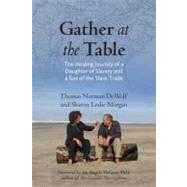 Gather at the Table : The Healing Journey of a Daughter of S..., 9780807014417