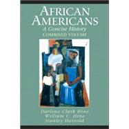African Americans : A Concise History, Combined Volume (Chapters 1-23 and Epilogue),9780131114418 African Americans : A Concise History, Combined Volume (Chapters 1-23 and Epilogue),9780131114418