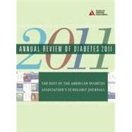 Annual Review of Diabetes 2011 : The Best of the American Di..., 9781580404419