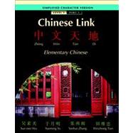 Chinese Link Simplified Level 1/Part 1,9780131564428 Chinese Link Simplified Level 1/Part 1,9780131564428