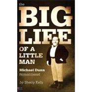 The Big Life of a Little Man: Michael Dunn Remembered,9781615664429 The Big Life of a Little Man: Michael Dunn Remembered,9781615664429