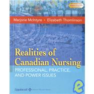 Realities of Canadian Nursing: Professional, Practice, and Power Issues,9780781734431 Realities of Canadian Nursing: Professional, Practice, and Power Issues,9780781734431