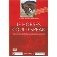 If Horses Could Speak How Incorrect Modern Riding Negatively..., 9781570764431